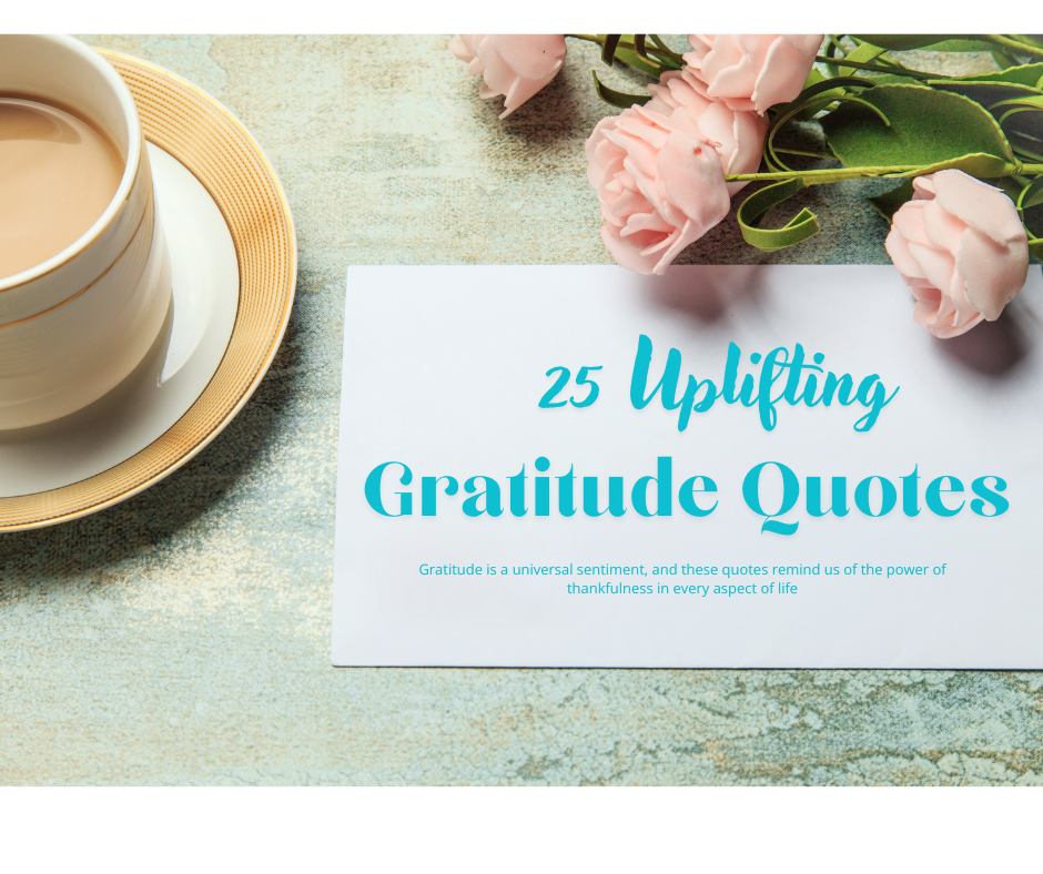 Using gratitude quotes to encourage appreciation and reduce stress.