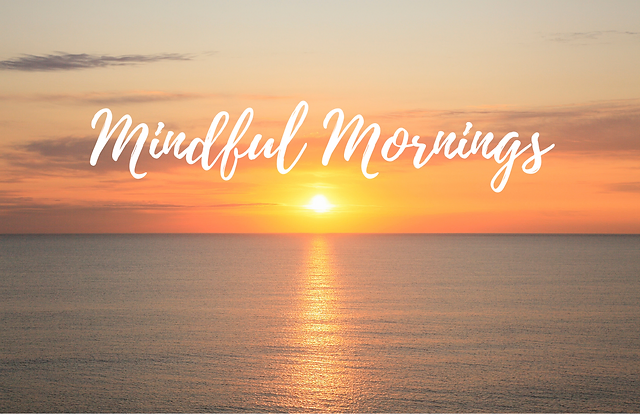 Mindful Morning Moments