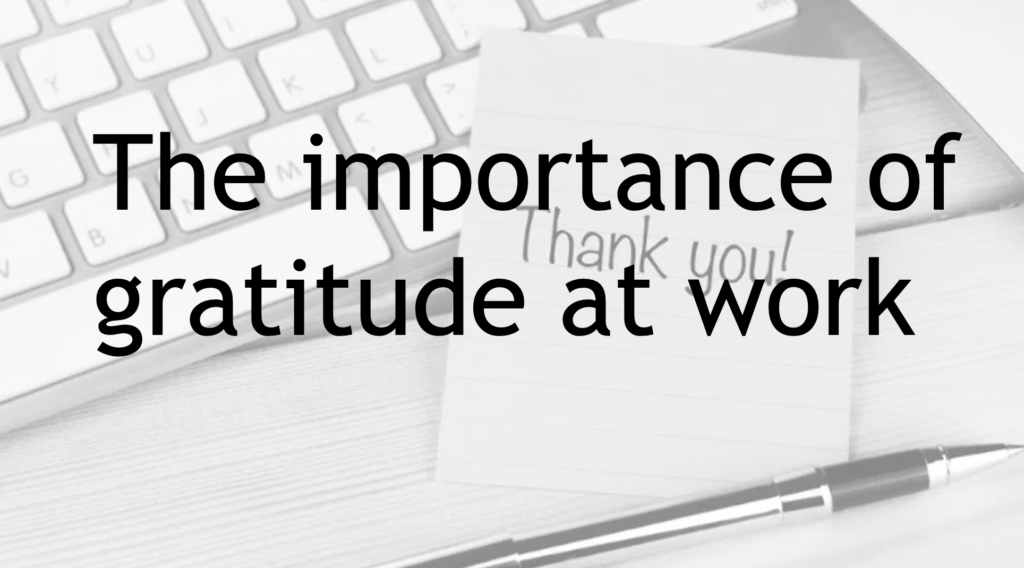 Understanding Gratitude in the Workplace