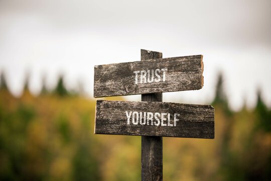 Confidence: Trusting Yourself Again