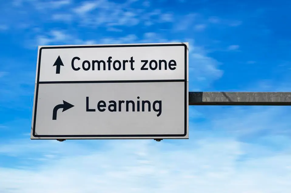 Benefits of Leaving the Comfort Zone